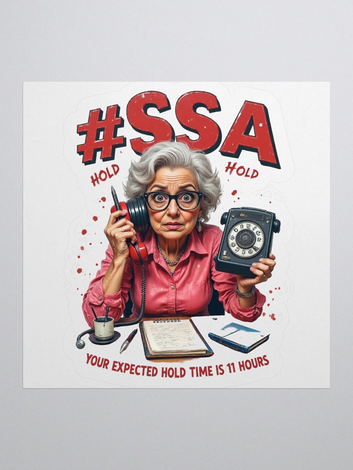 Social Security Hold Time Kiss Cut Stickers product image (2)