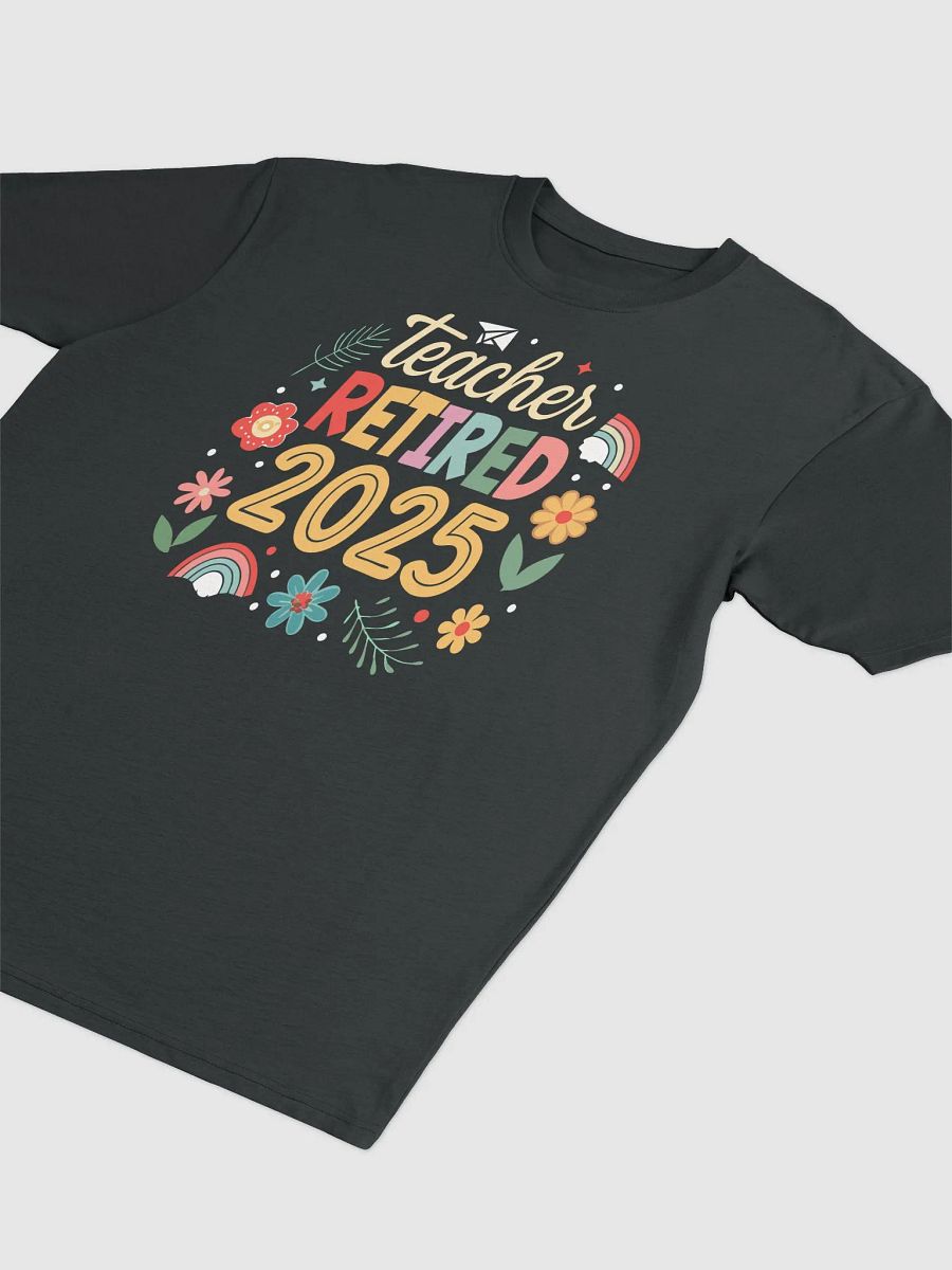 Teacher Retirement 2025 Celebration T-Shirt product image (2)