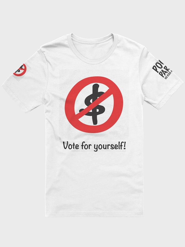 Vote for Yourself! T-Shirt product image (1)
