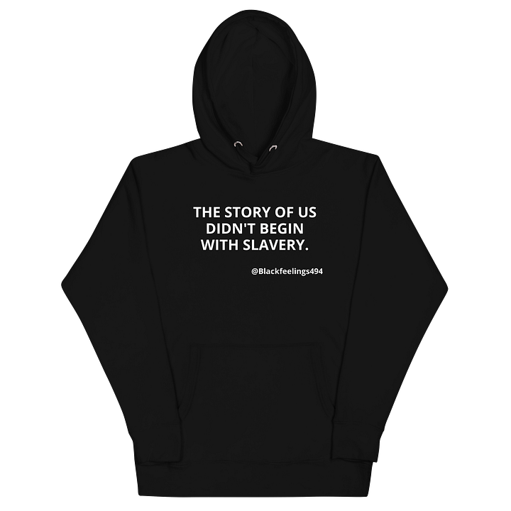 The Story of Us” Statement Hoodie product image (2)