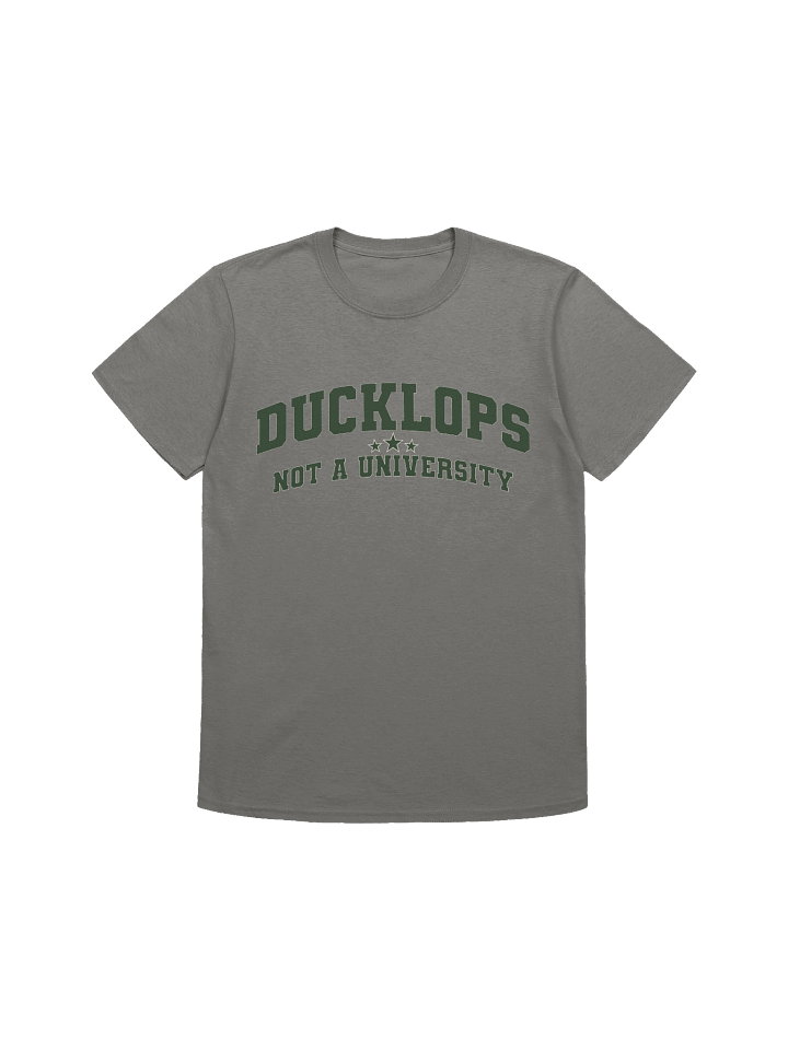 Ducklops Not A University T-Shirt product image (1)