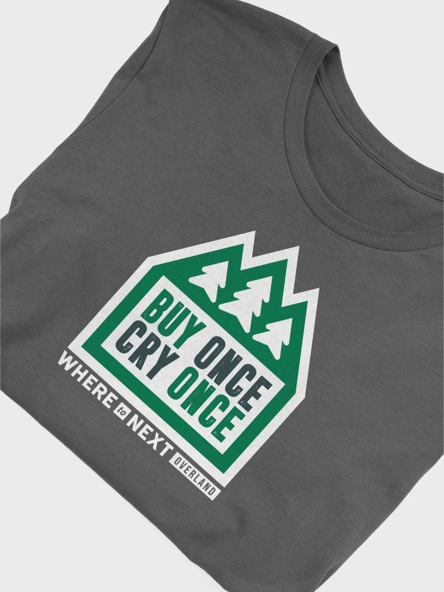 W2N Buy Once Cry Once T-Shirt product image (10)