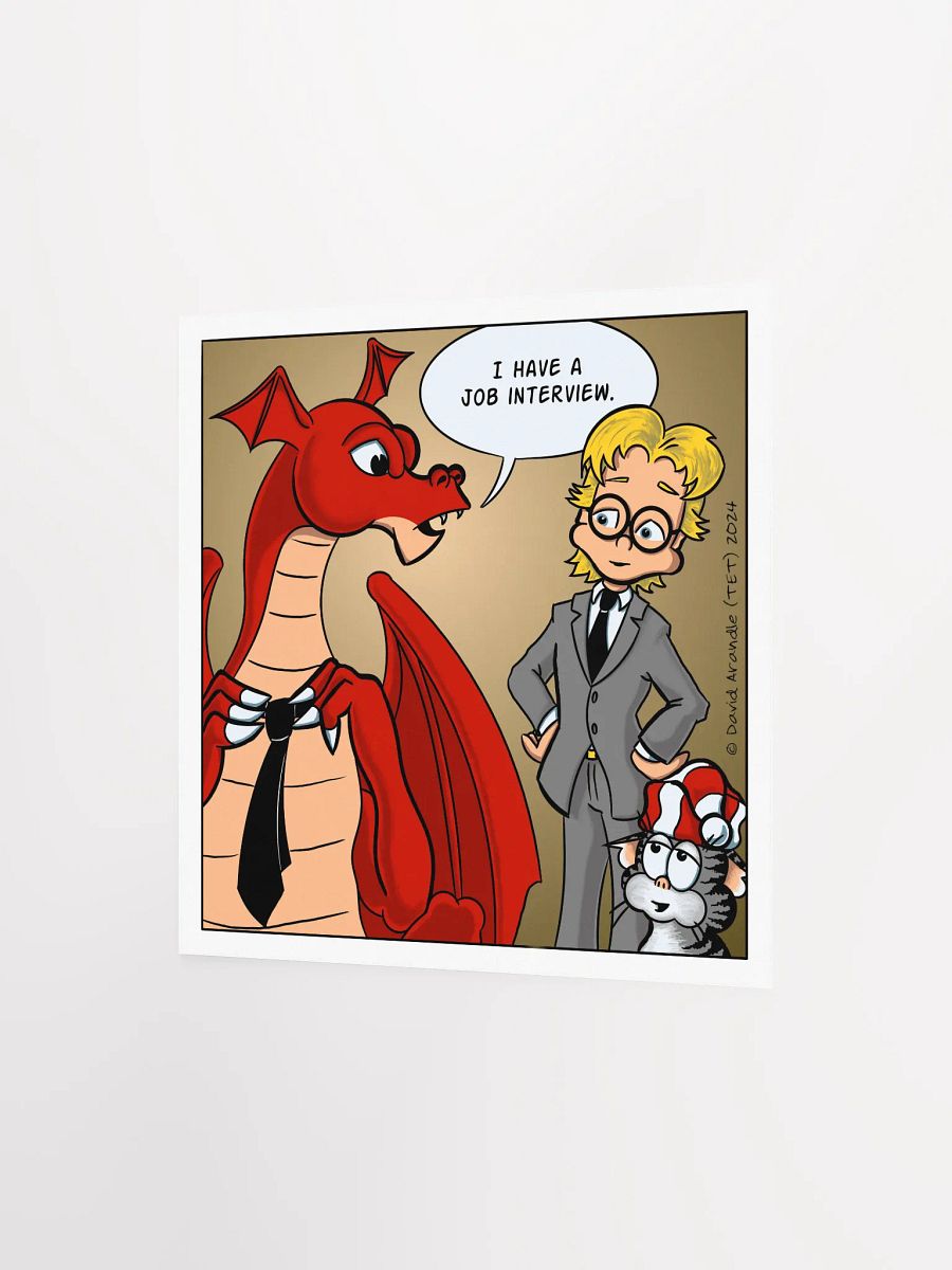 I Have a Job Interview - Resident Dragon Poster product image (4)