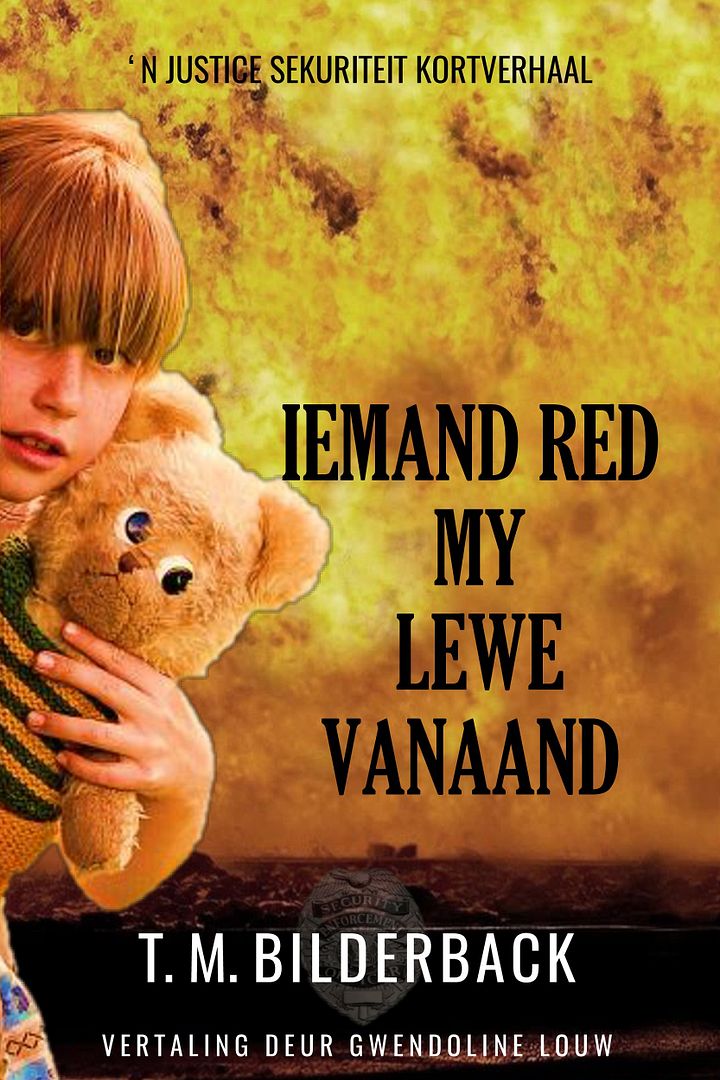 Iemand Red My Lewe Vanaand - ‘N Justice Sekuriteit Kortverhaal product image (1)