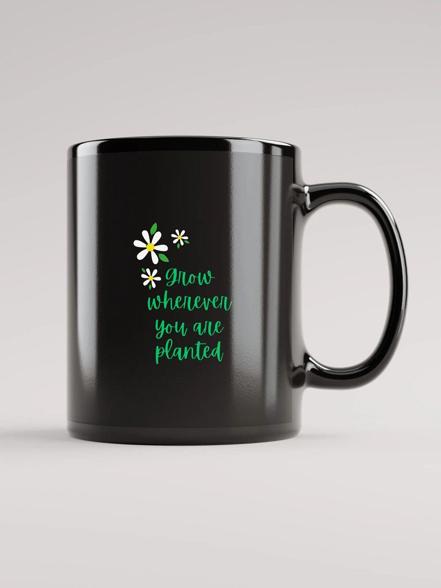 Ceramic Mug Grow Where You Are Planted, Spiritual Growth, Motivational Gift product image (1)
