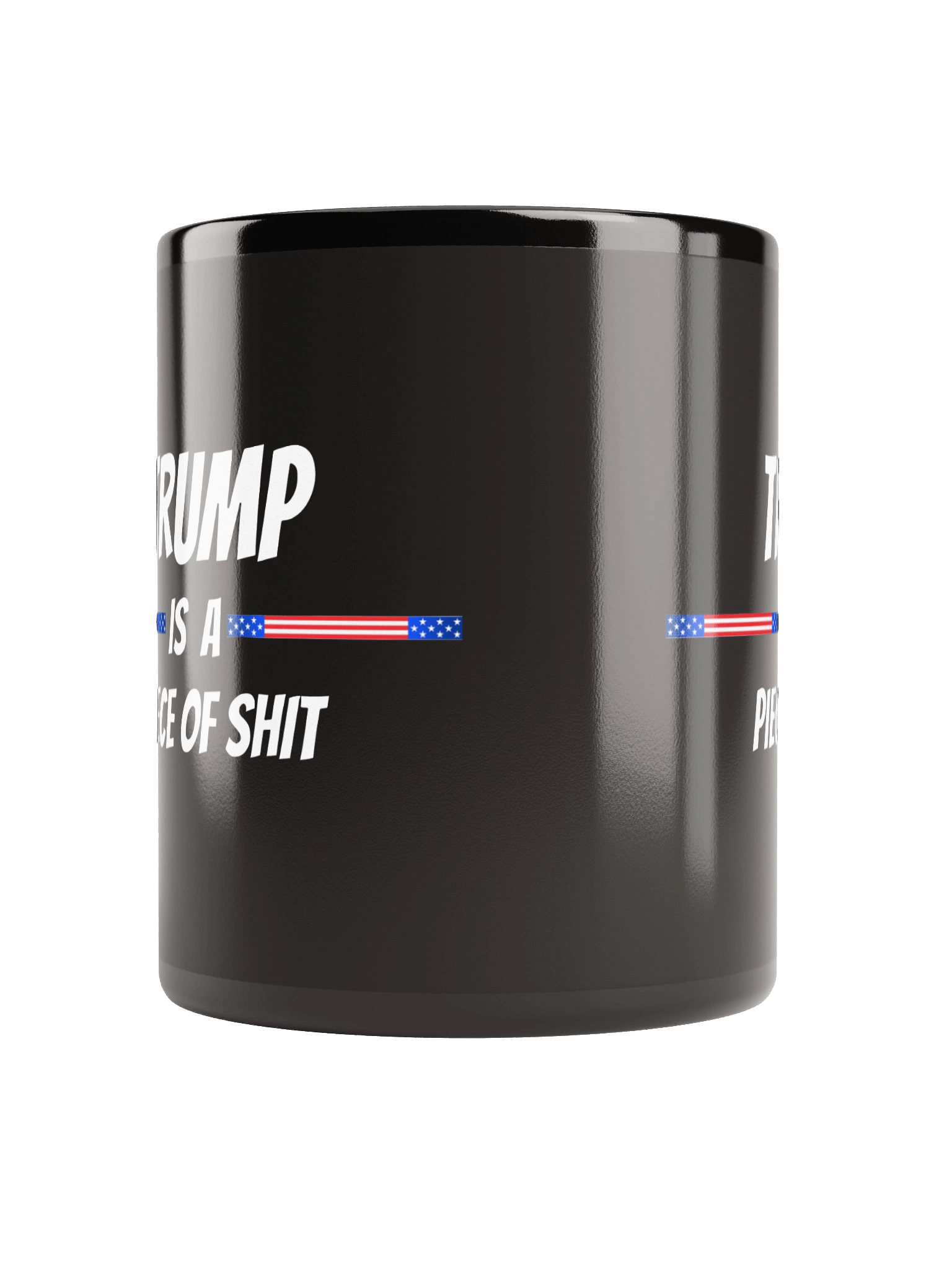 Trump is a POS Mug product image (10)
