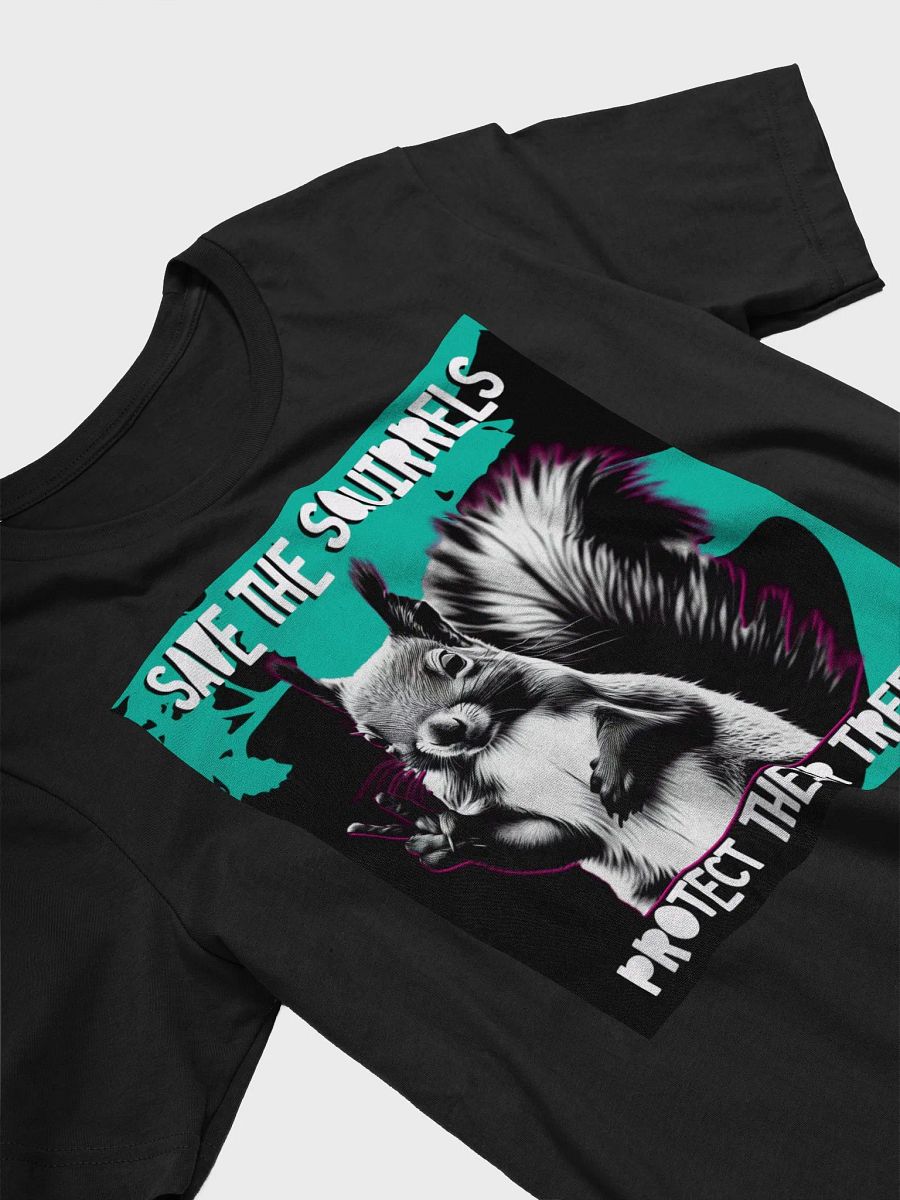 Pesave the squirrels, protect their trees, tee product image (3)