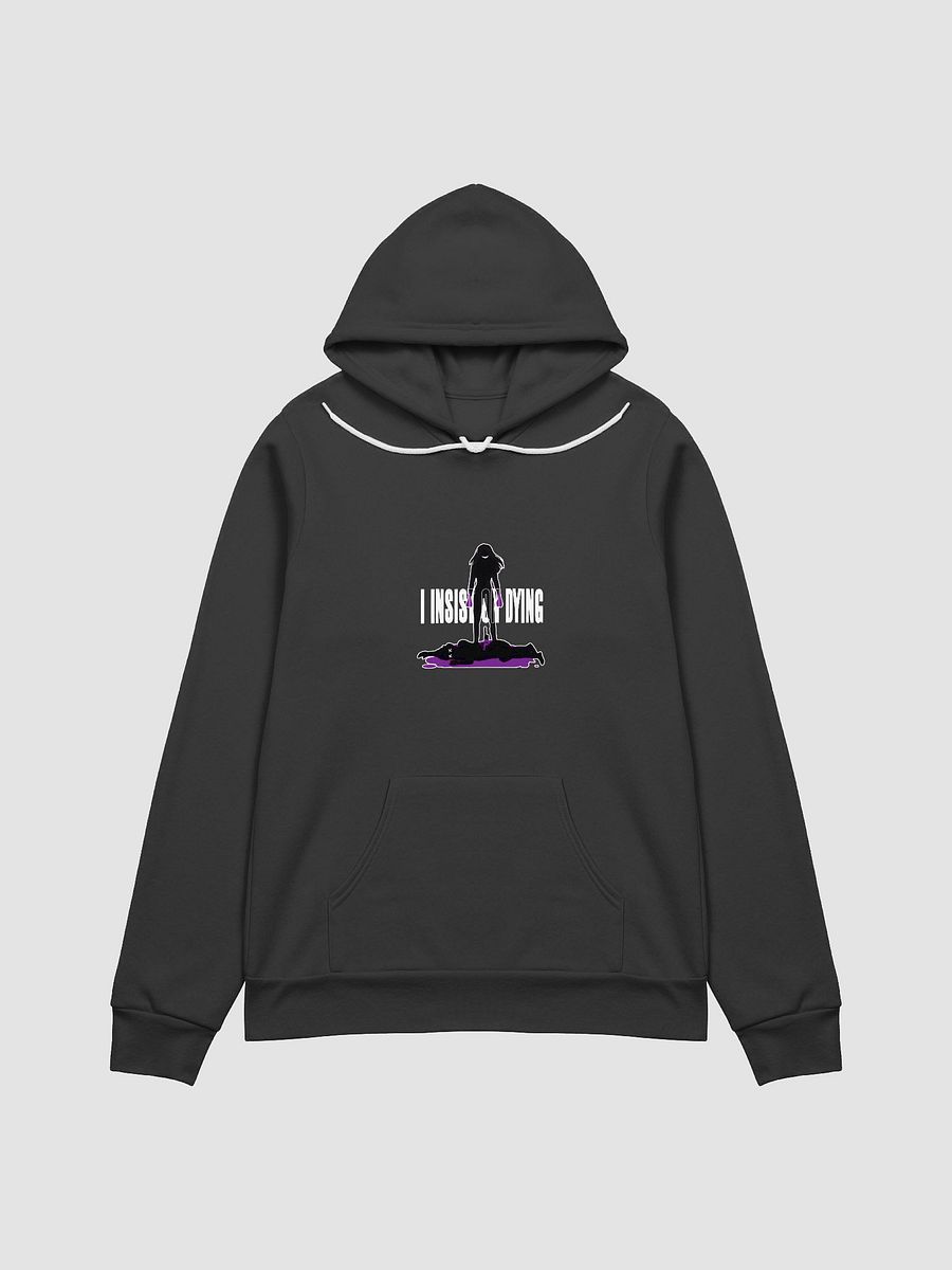 I Insist On Dying Hoodie M product image (1)