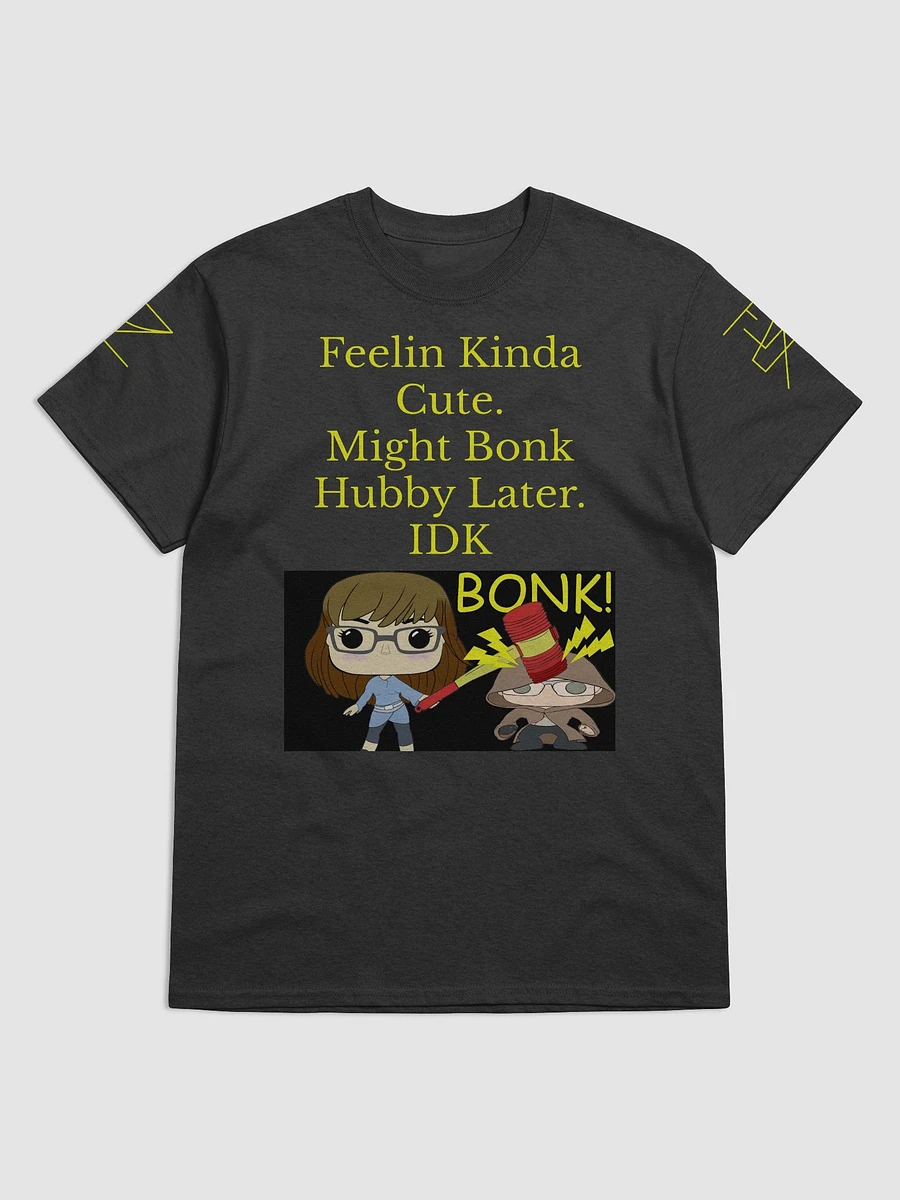 Feelin kinda cute Bonk Shirt 3 product image (1)
