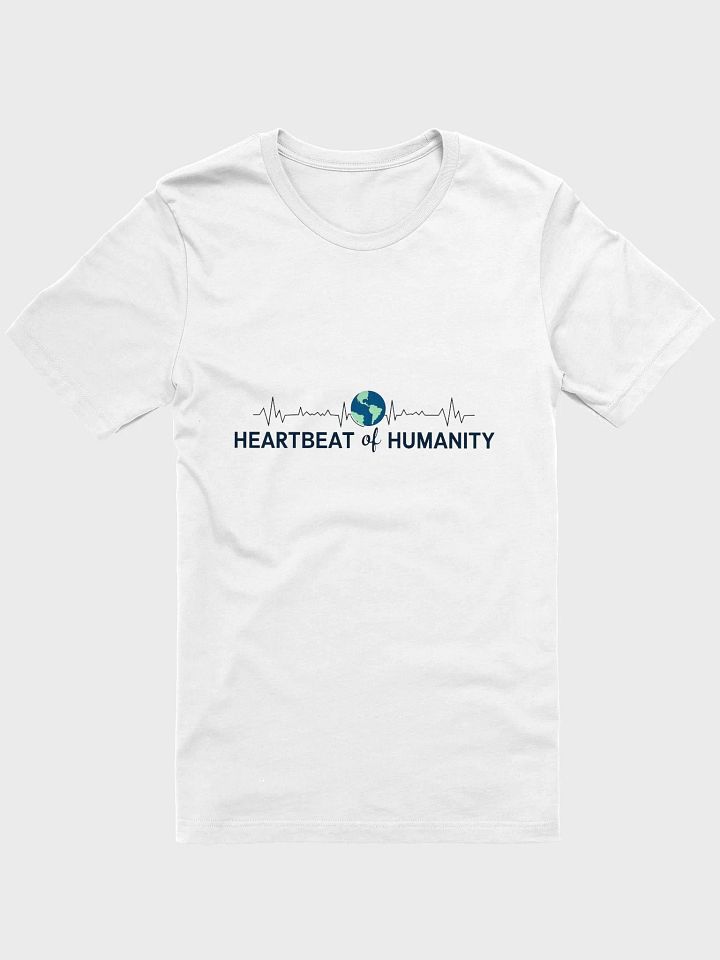 Humanity's Heartbeat T-Shirt product image (9)