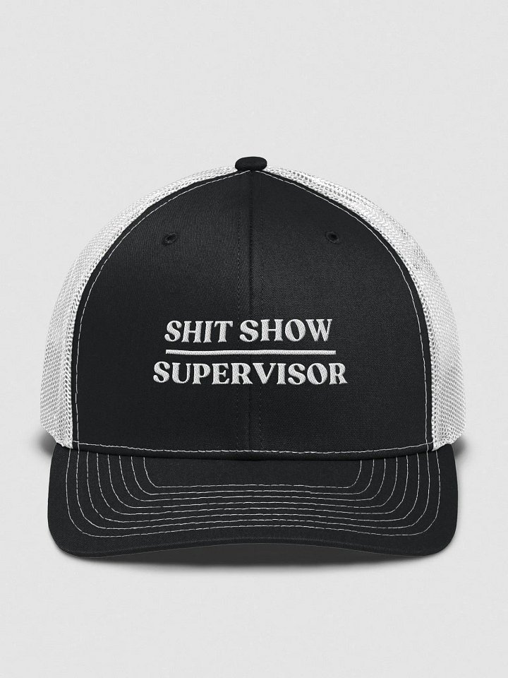 Shit Show Supervisor Trucker Hat product image (1)