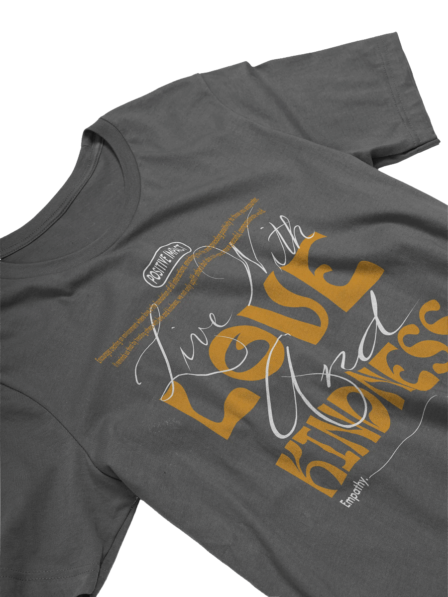 Love & Kindness Signature T-Shirt product image (3)