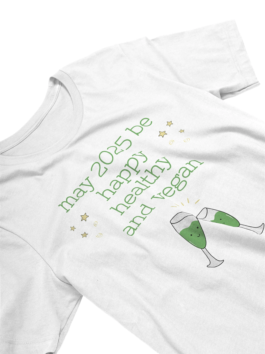 “Happy, Healthy, and Vegan 2025” Unisex White T-Shirt product image (2)
