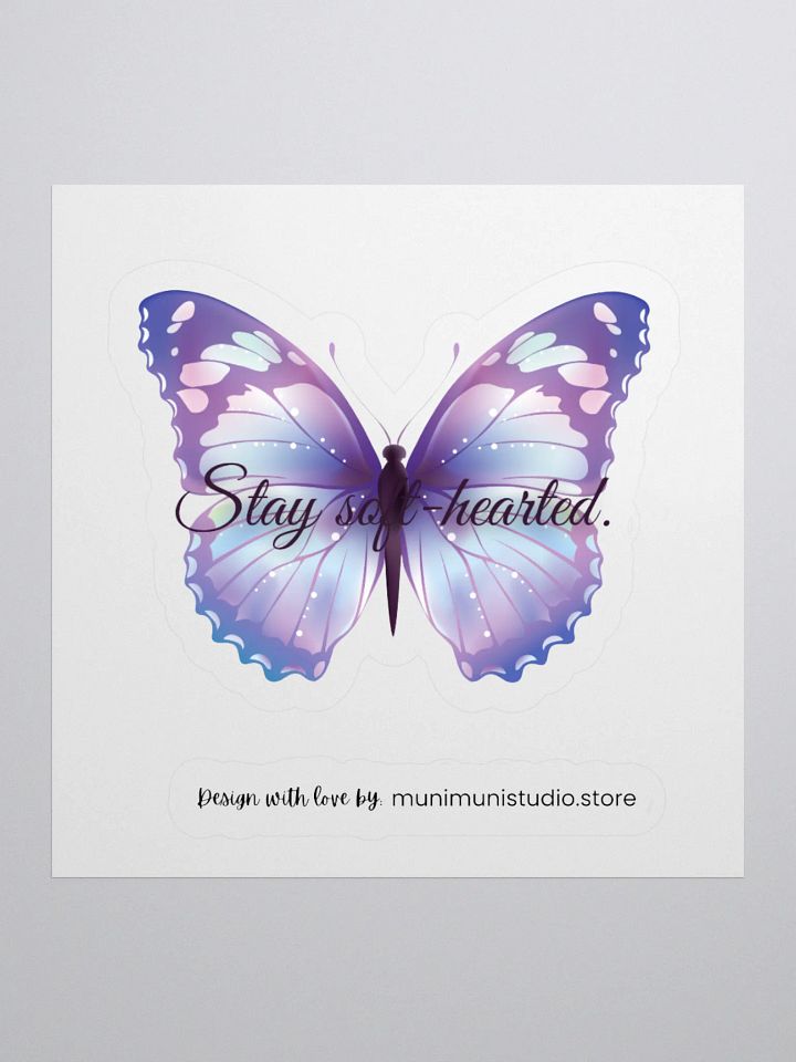 Stay Soft-hearted – Purple Butterfly Inspirational Quote Sticker product image (2)