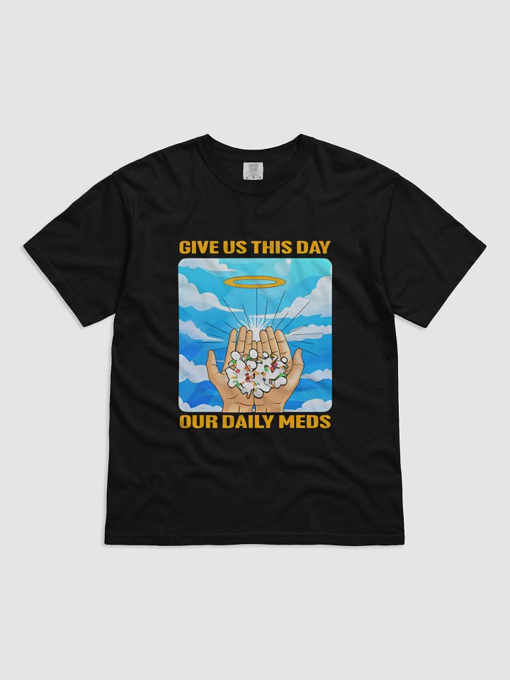 Daily Meds Heaven T-shirt product image (1)