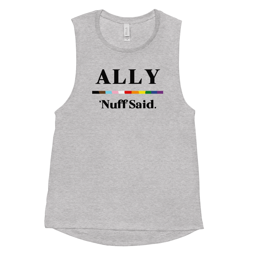 Ally - 'Nuff Said - Women's Tank Top product image (1)
