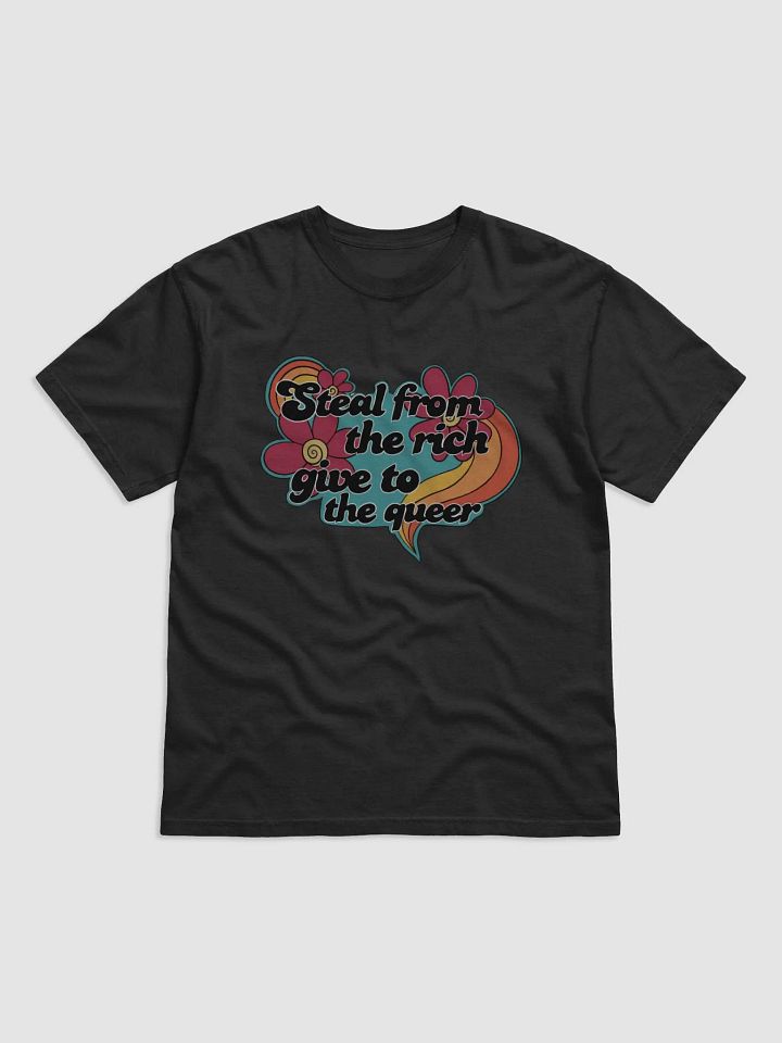 Steal From the Rich/Give to the Queer T-Shirt product image (2)