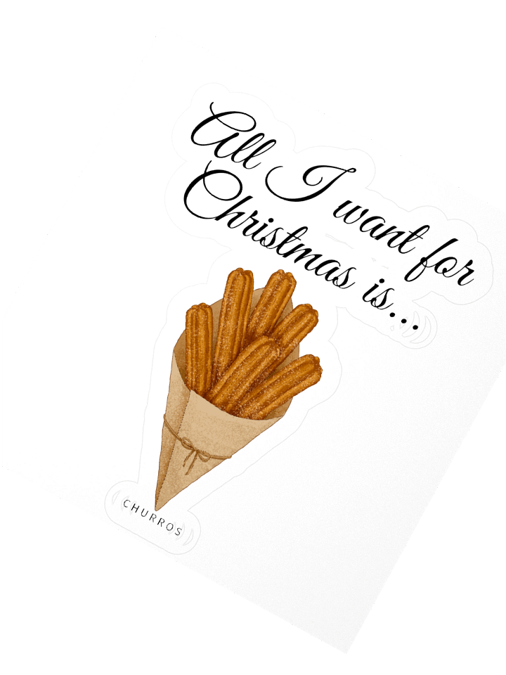 All I Want For Christmas is Churros Sticker product image (5)