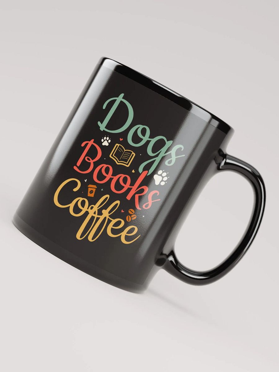 "Dogs, books and coffee" black Ceramic Mug product image (2)