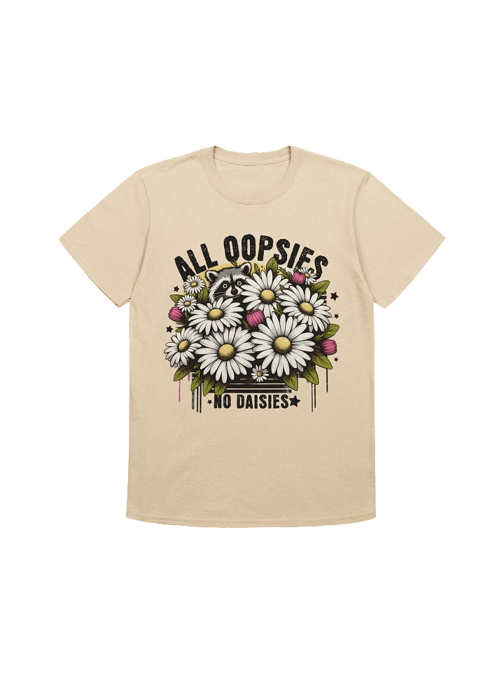 All Oopsies No Daisies Raccoon Tee product image (4)