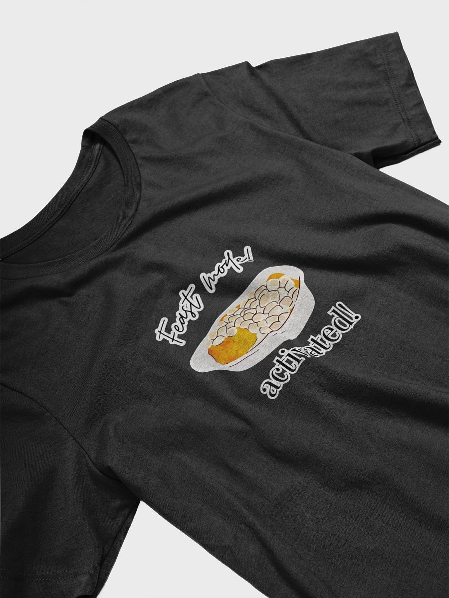 Feast Mode Activated T-Shirt product image (4)