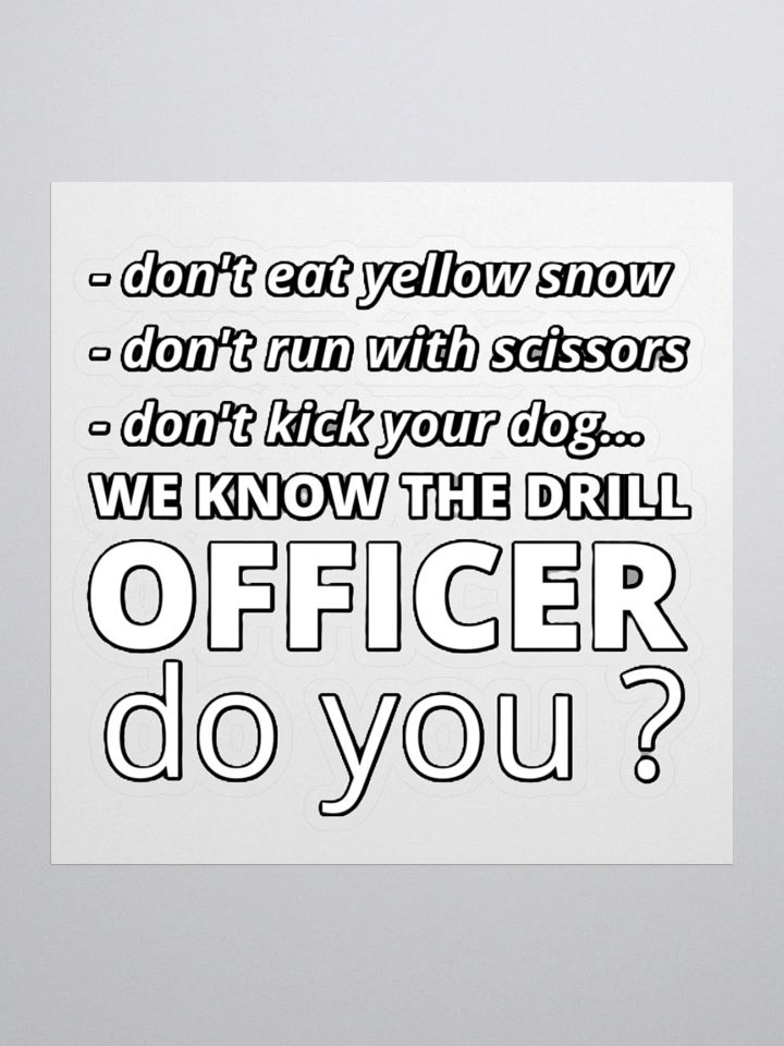 WE KNOW THE DRILL OFFICER, DO YOU? product image (2)