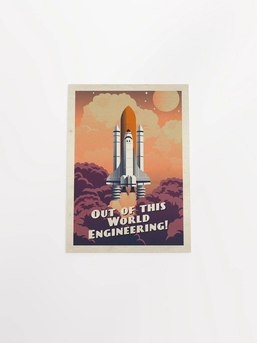 Out of this world Engineering!, NASA Space Shuttle — Vintage space poster, retro space art, propaganda poster, retrofuturism art, retro sci-fi print product image (21)