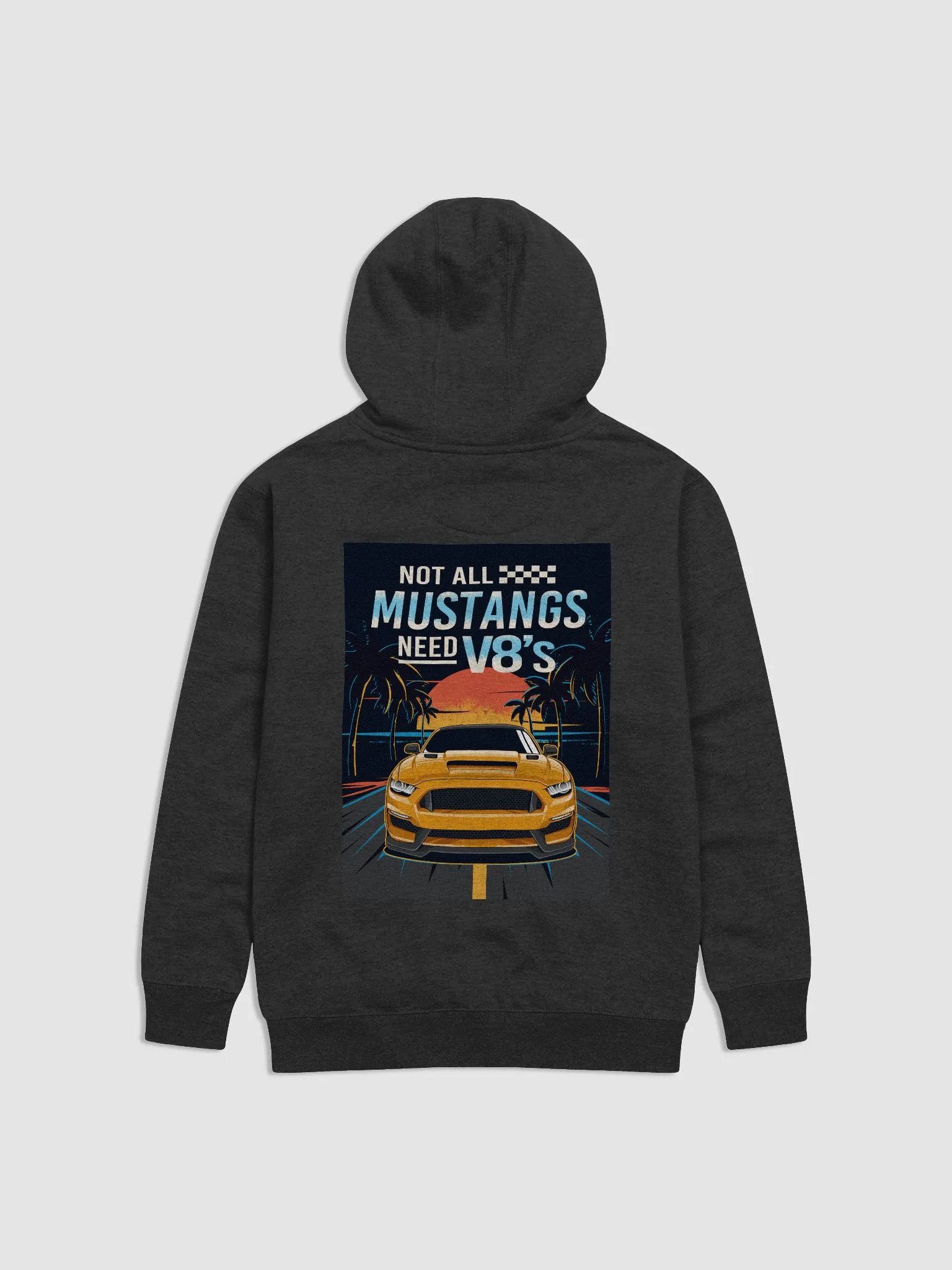 Not All Mustangs Need v8's Hoodie product image (3)