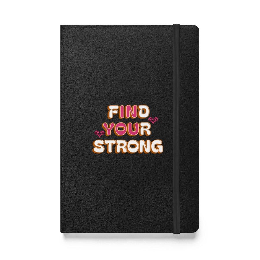 Find Your Strong In You Hardcover Journal product image (1)
