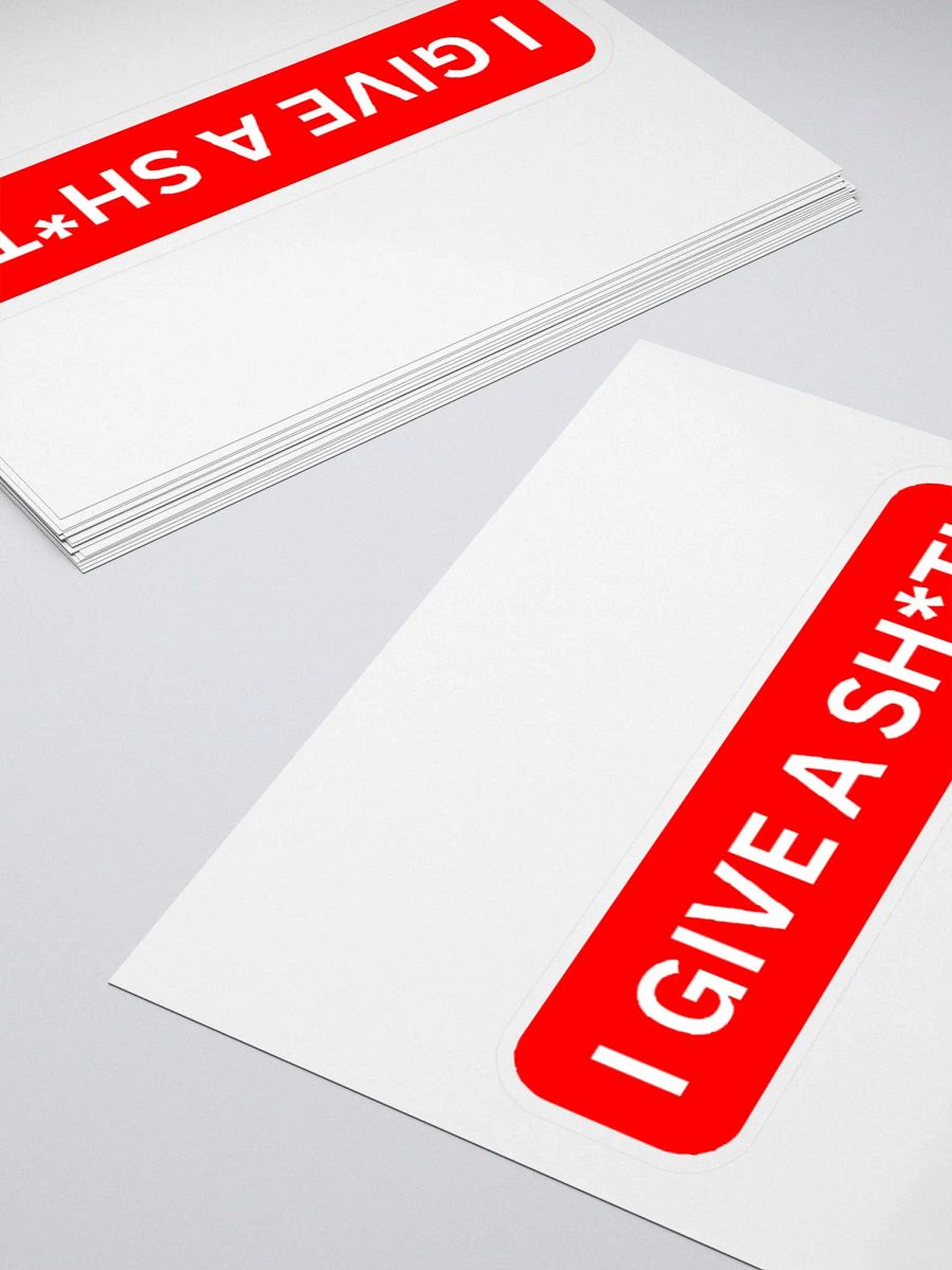 I Give a Sh*t! Sticker product image (4)