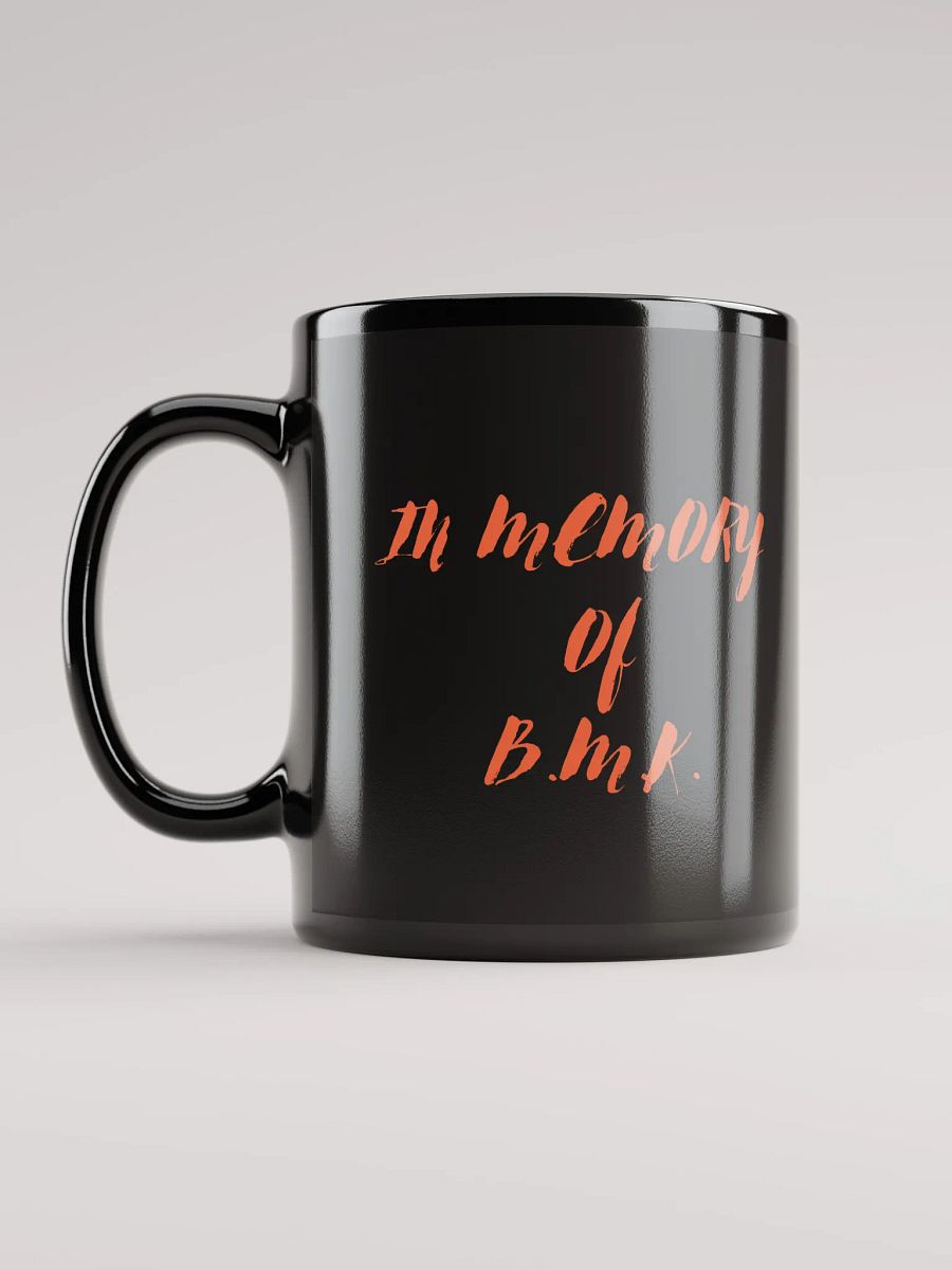 In Memory of B.M.K. Mug product image (12)