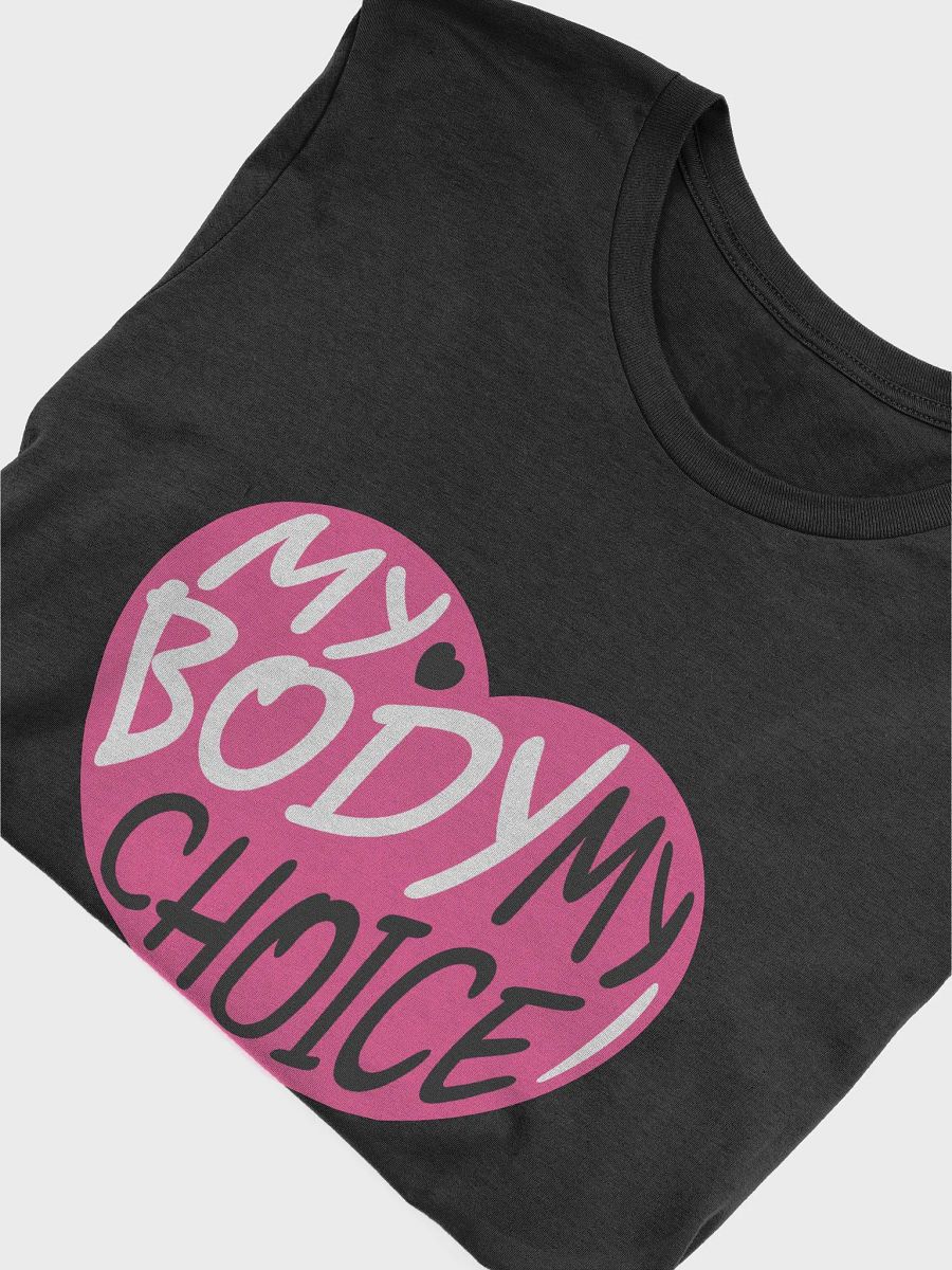 My Body My Choice T-Shirt product image (5)