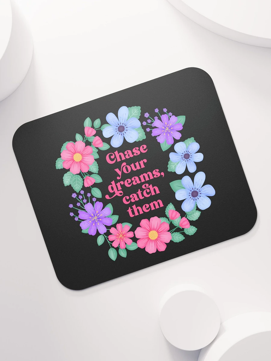 Chase your dreams catch them - Mouse Pad Black product image (7)