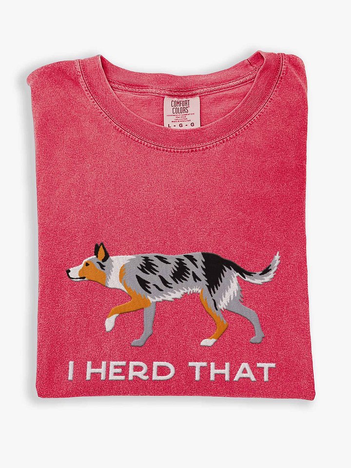 I Herd That T-Shirt(Embroidered) of an Australian Koolie(Blue Merle Tricolor) product image (1)