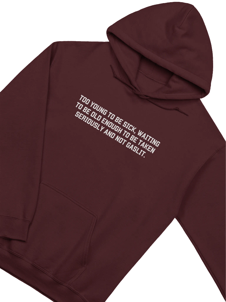 To Young To Be Sick Hoodie - Dark Color product image (2)