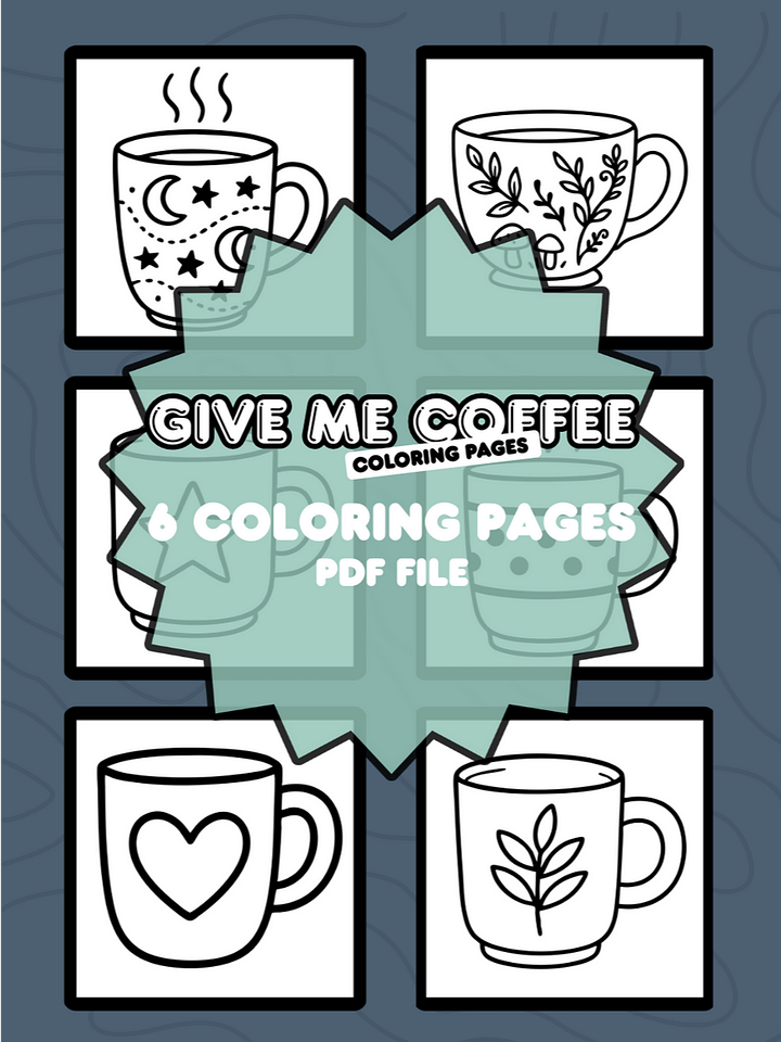 Give Me Coffee FREE Coloring Pages product image (1)