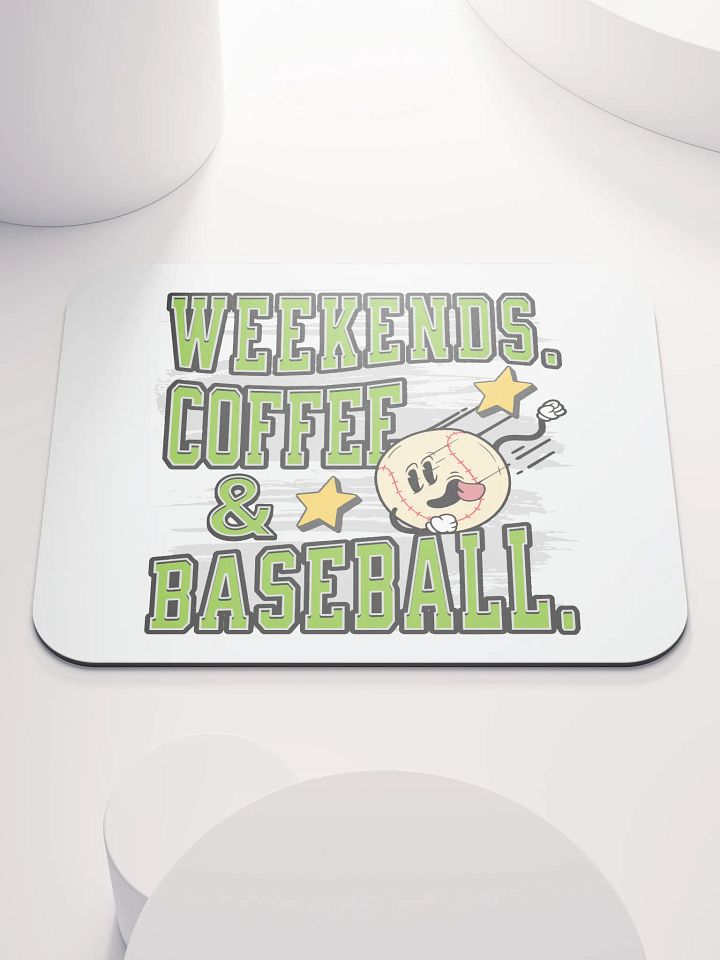 Weekends Coffee And Baseball Fun Mouse Pad product image (2)