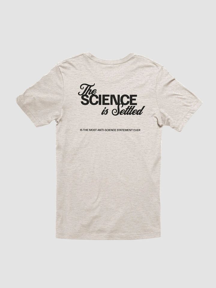 The Science Is (Not) Settled: Modern Tee product image (1)