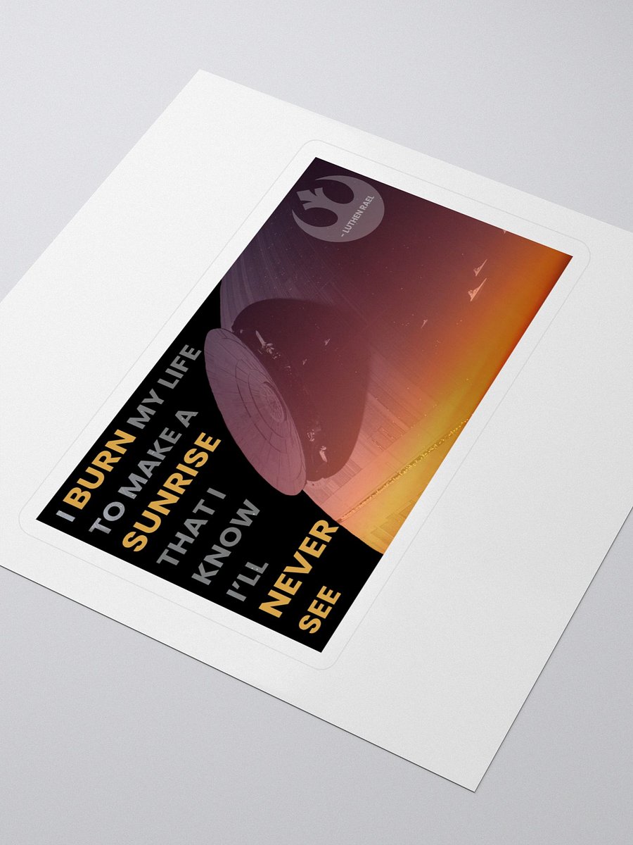 I Burn My Life Luthen Rael Rebel Quote Sticker product image (3)