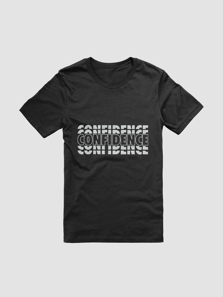 Confidence Design T-Shirt #118 product image (1)
