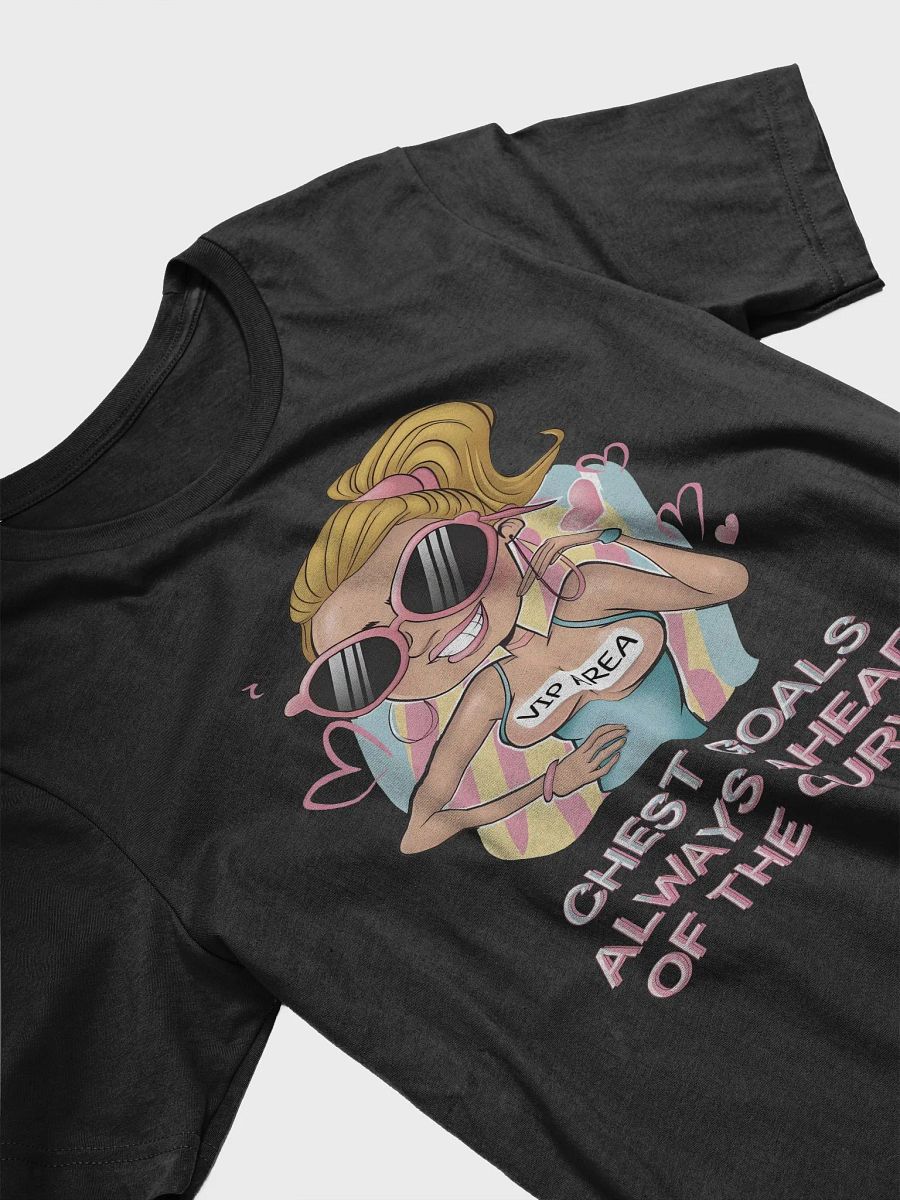Funny Shirt VIP Area Chest Goals T-Shirt product image (5)