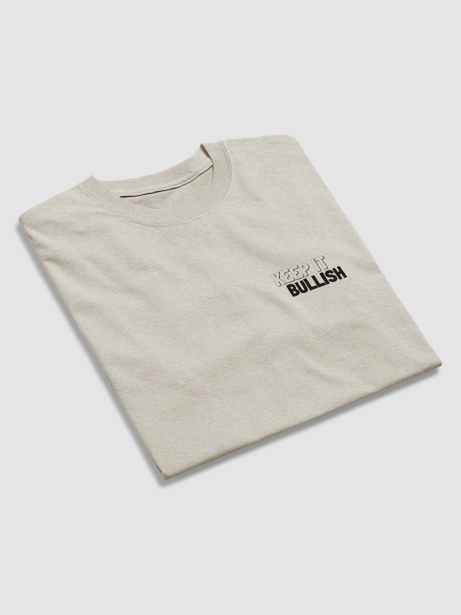 Keep it Bullish Shirt product image (22)