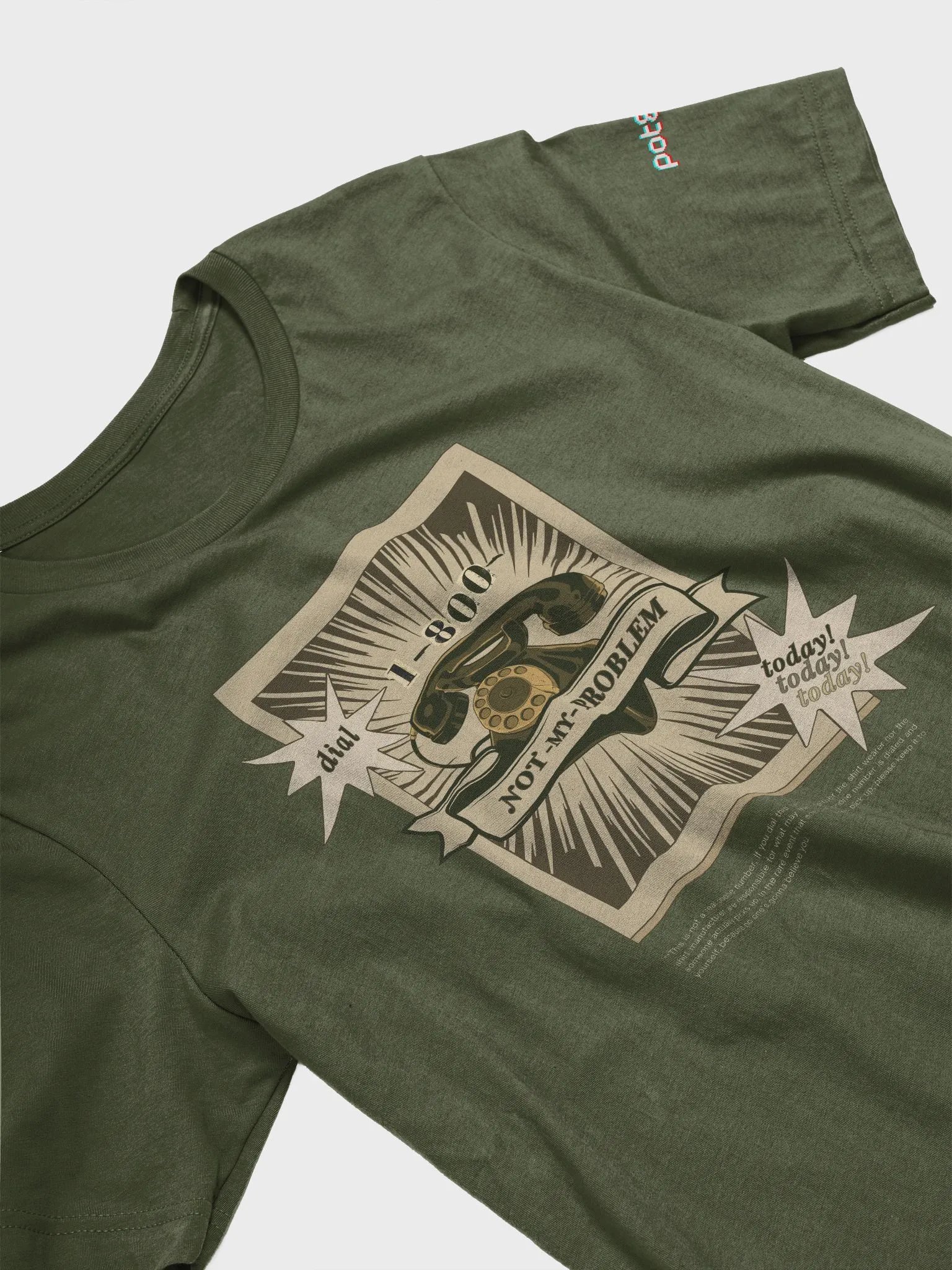 1-800-NOT MY PROBLEM supersoft tee product image (3)