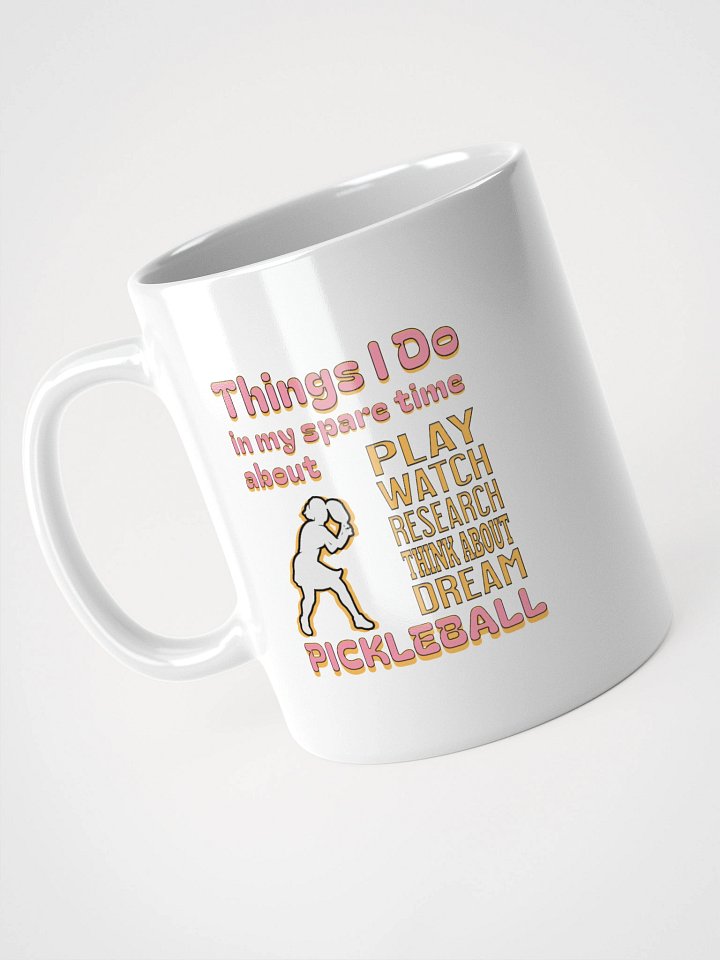 Things I Do In My Spare Time About Pickleball Passion Mug product image (2)