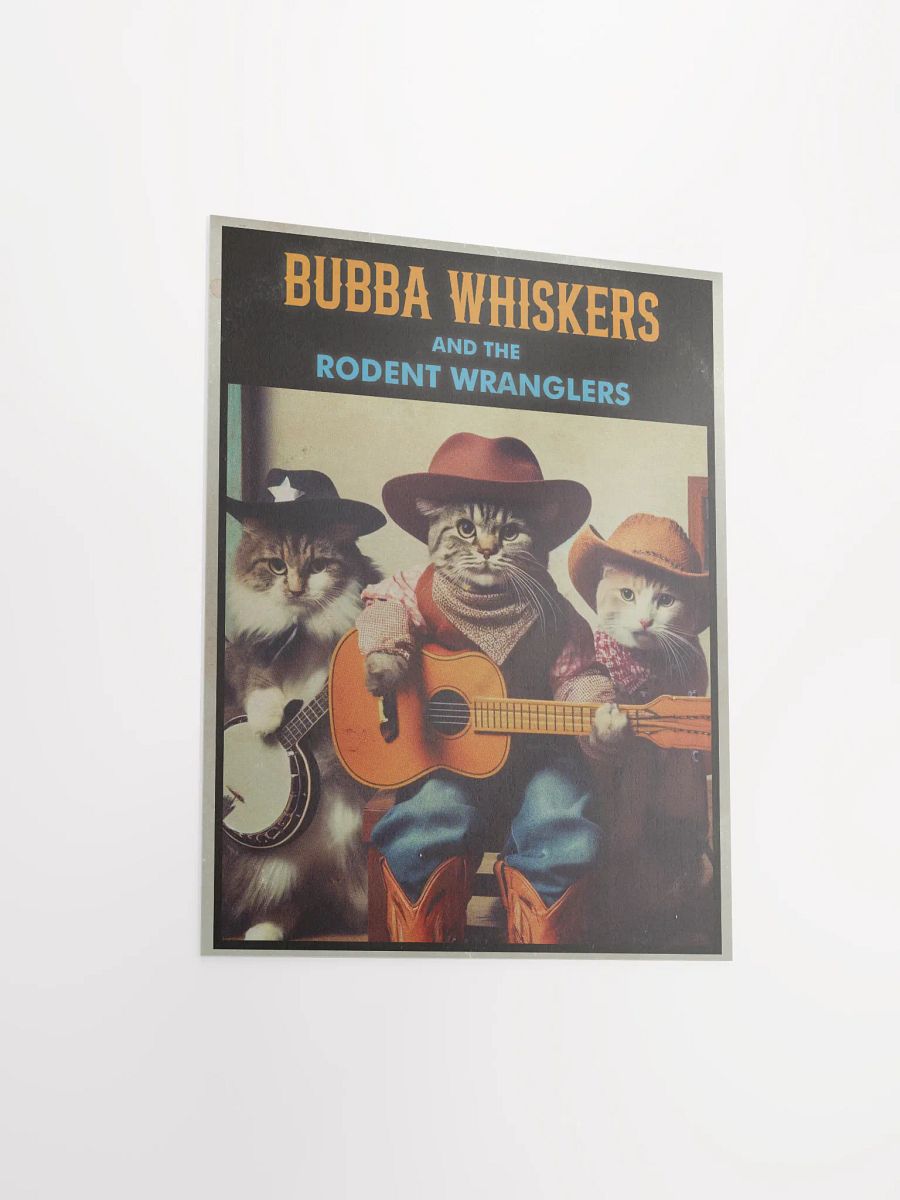Bubba Whiskers poster - 11