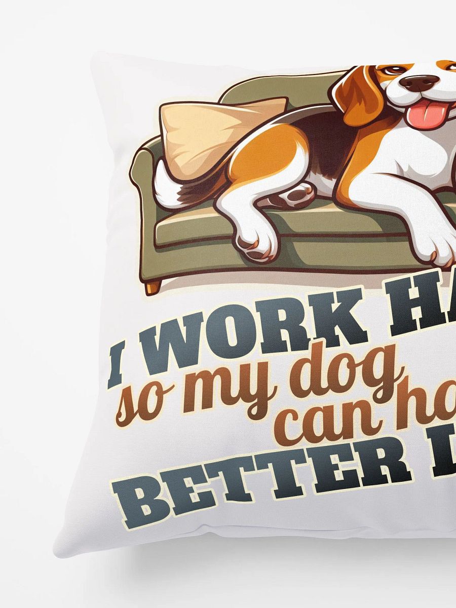 Work Hard - Beagle Sofa - Pillow product image (3)