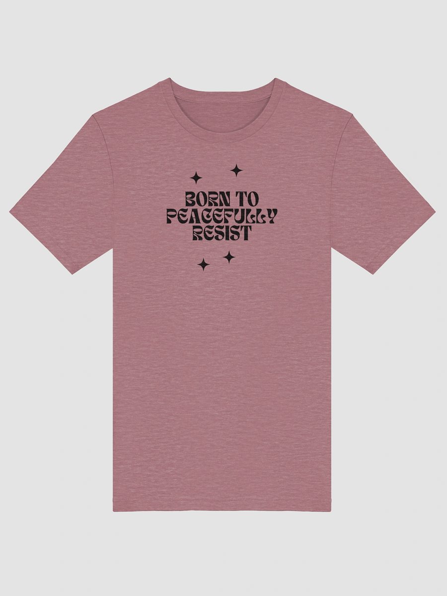 Born To Peacefully Resist product image (40)
