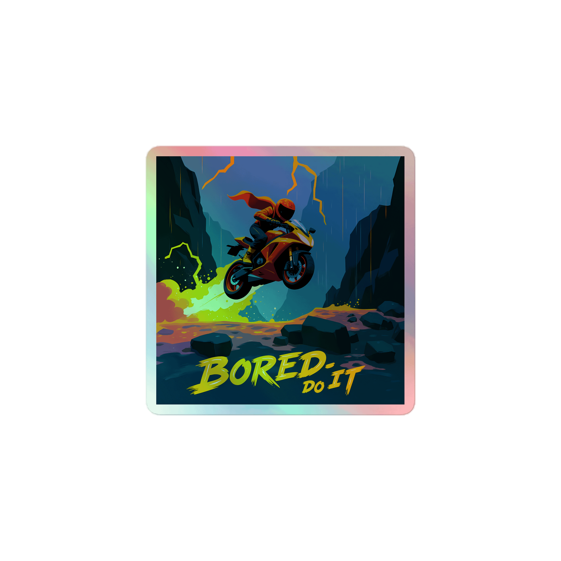Colorful Moto – Bored Do It Holographic Sticker product image (1)