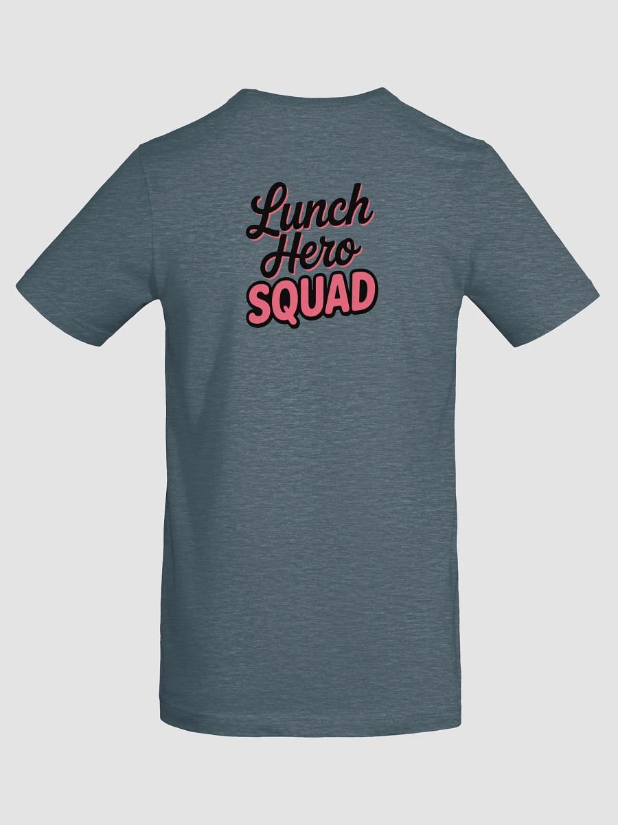 lunch hero squad Unisex T-Shirt product image (41)