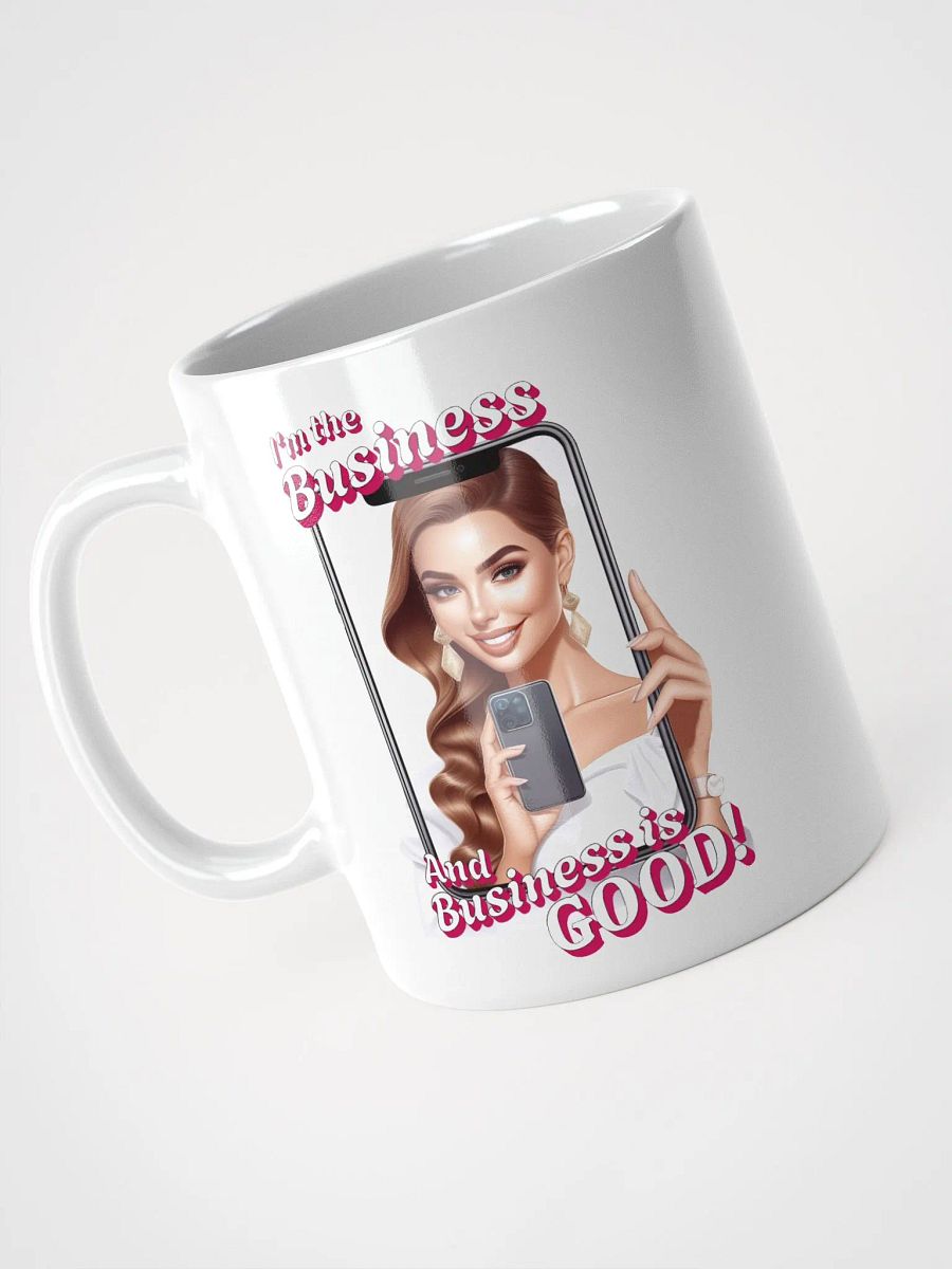 I'm The Business - Social Media Influencer - Coffee or Soup Mug - 11 oz - 15 oz - 20 oz - v1 product image (4)